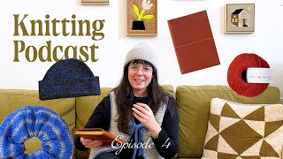 Knitting Podcast 04 ✿ Lakes V Neck ✿ Oslo Hat