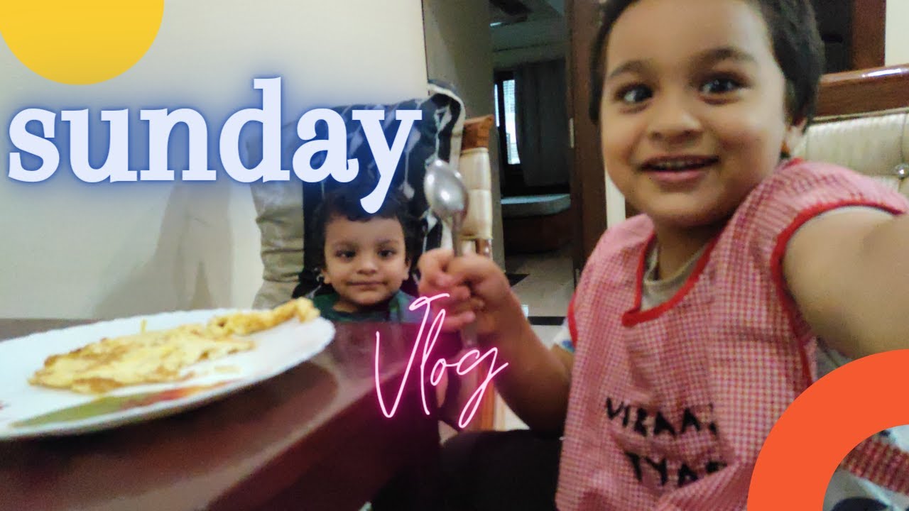 Sunday Breakfast with Viraaj Jiyansh | Healthy Breakfast with Kids | Kids making Eggs | Sunday Vlog