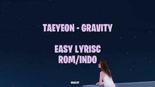 Download Lagu 태연 (TAEYEON) - Gravity Easy Lyrics Rom/Indo Download Lagu 태연 (TAEYEON) - Gravity Easy Lyrics Rom/Indo