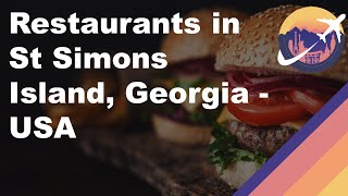 Restaurants in St Simons Island, Georgia - USA