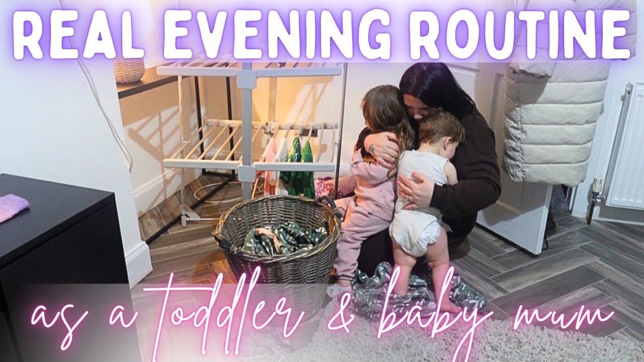 RAW EVENING ROUTINE AS MUM OF TODDLERS & A BABY -sahm evening routine ...