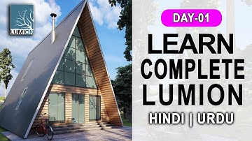 Class 1 - Lumion Tutorial For Beginners In Hindi | Urdu