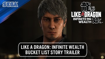 LIKE A DRAGON: INFINITE WEALTH | BUCKET LIST STORY TRAILER