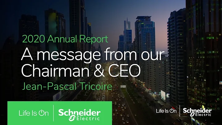 2020 Annual Report - A Message from Our Chairman & CEO | Schneider Electric