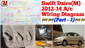 Swift Dzire 2012-14 Manual A/c Wiring Diagram in Hindi (part-1) Swift Dzire A/c not working 👍👍👍