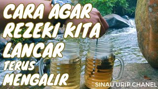 Download Lagu SINAU URIP CHANEL - CARA AGAR REJEKI KITA LANCAR \u0026 DAN TERUS MENGALIR MP3 Download Lagu SINAU URIP CHANEL - CARA AGAR REJEKI KITA LANCAR \u0026 DAN TERUS MENGALIR MP3