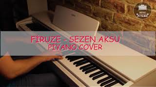 Firuze - Sezen Aksu Piyano Cover #enstrümental #firuze #sezenaksu Resimi