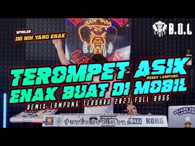 TEROMPET ASIK REMIX LAMPUNG AYING ADI KENCENG FULL BASS || BUJANG ORGEN LAMPUNG 2023 class=