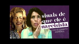 ELE É NARCISISTA? CARACTERÍSTICAS E COMO IDENTIFICAR UM NARCISISTA - Dra. Beth e Carol | Soltos