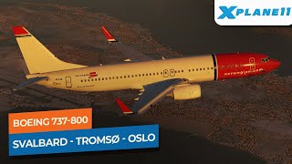 [XP11] Svalbard to Tromsø to Oslo - Boeing 737-800 Norwegian｜Drawyah