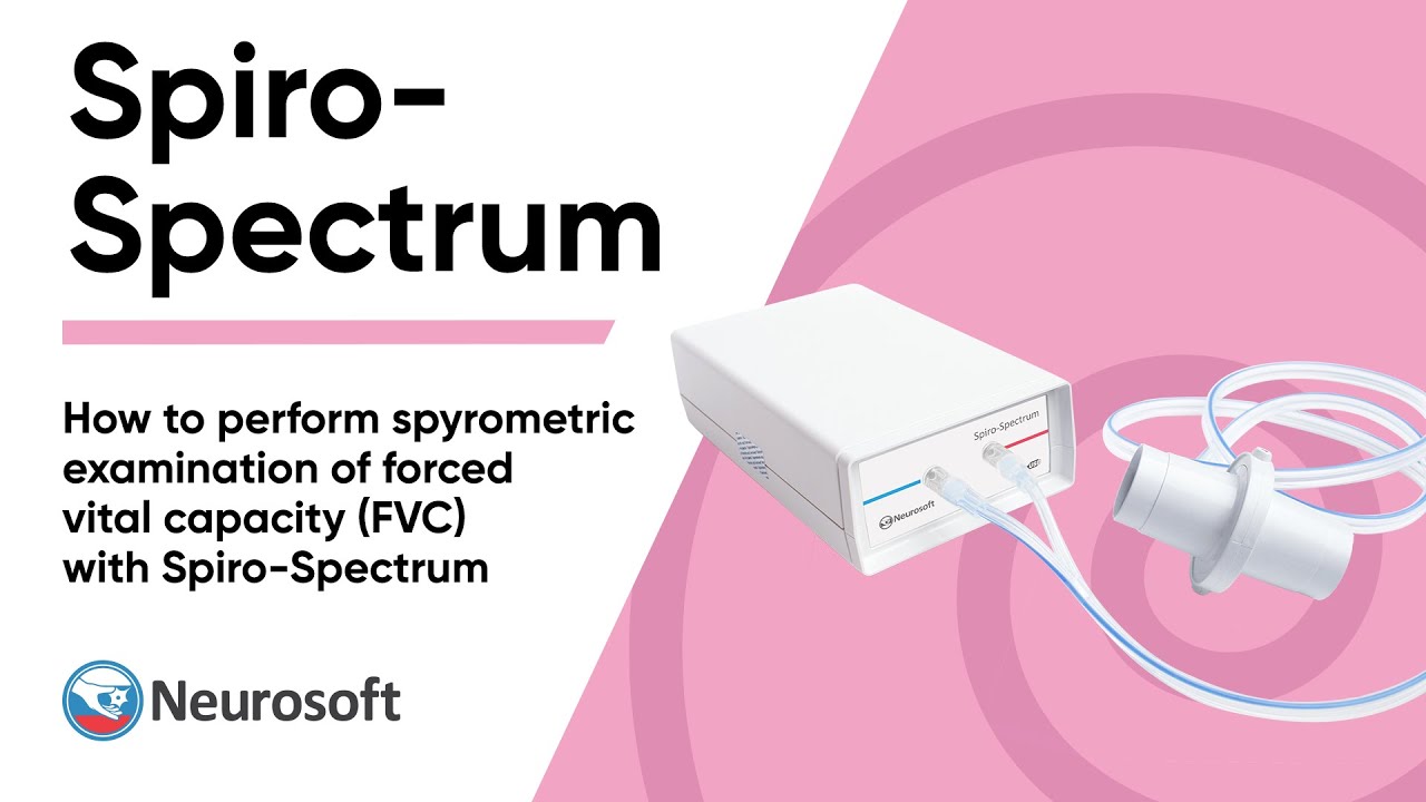 How to Perform Spirometric Examination of Forced Vital Capacity with