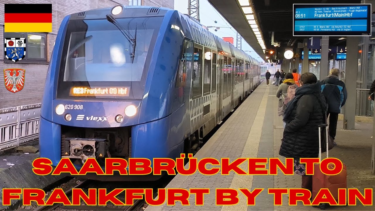 SAARBRÜCKEN 🇩🇪 to FRANKFURT am Main 🇩🇪 by RE train