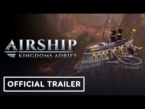 Airship: Kingdoms Adrift - Official Launch Trailer