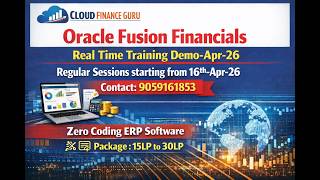 #Oracle Fusion Financials- Demo-Apr-26 #Zero Coding ERP Software Course