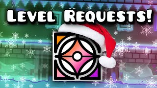 NEW YEAR Level Requests! (USE FORM IN DESC)