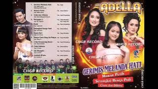 Adella Gerimis Melanda Hati Full Album