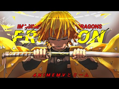 Demon Slayer 『AMV』Friction - Imagine Dragons