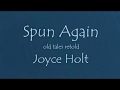 Book Trailer for Spun Again: Old Tales Retold