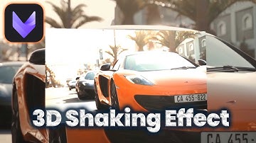 How to add 3D Shaking effect to video in Viva Cut