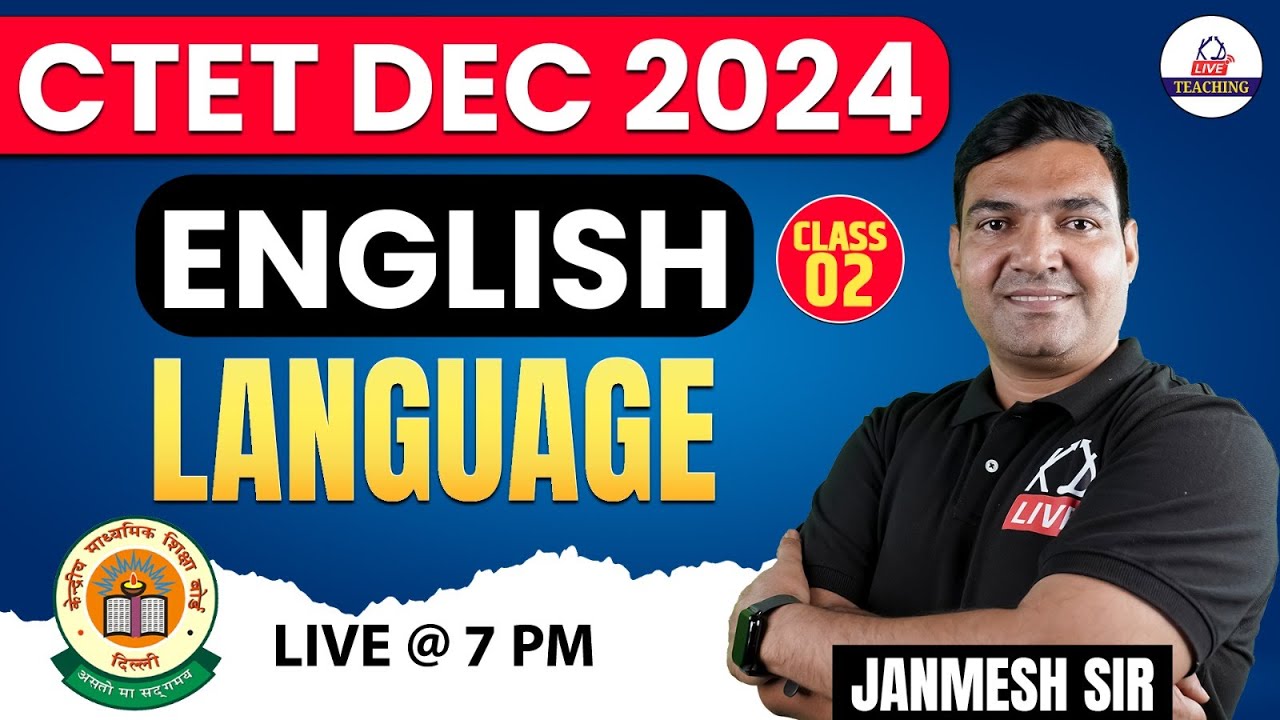 CTET DEC 2024 | ENGLISH | LANGUAGE | Class 02 | BY JANMESH SIR # ...