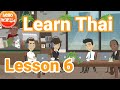 Learn Thai I Lesson 6 I Basic Thai Conversations I Want to...