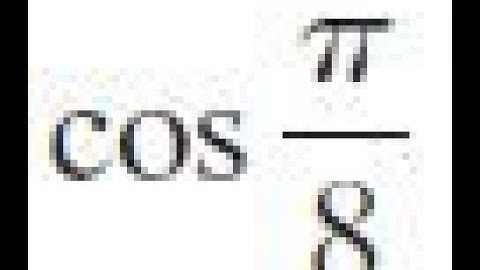 cos pi/8 degrees