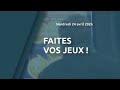 Faites vos jeux !
