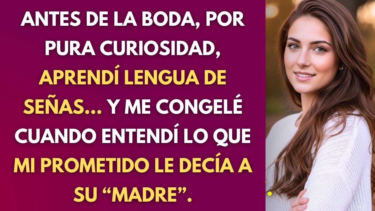 Antes De La Boda Aprendí Lengua De Señas—Y Entender A Mi Prometido Me Heló…