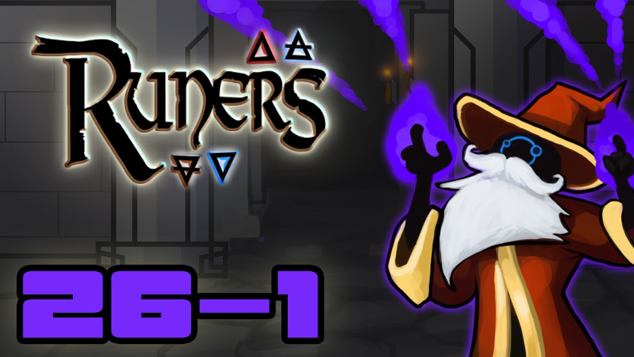 I Came In Like A Wrecking Ball~ - Let's Play Runers - Part 26-1