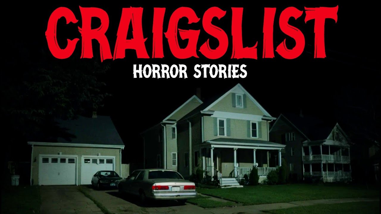 6 True Craigslist Horror Stories for Sleep | Real-Life Encounter That Still Haunts Me"😱
