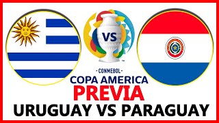 🌟URUGUAY vs PARAGUAY COPA AMÉRICA 2021 - Previa, Predicción, Pronóstico y Análisis (Fecha 5)