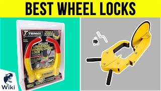 10 Best Wheel Locks 2019