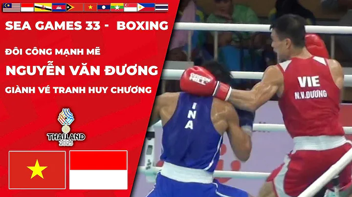 SEA Games 33 | Đôi công mạnh mẽ, Nguyễn Văn Đương giành vé tranh huy chương