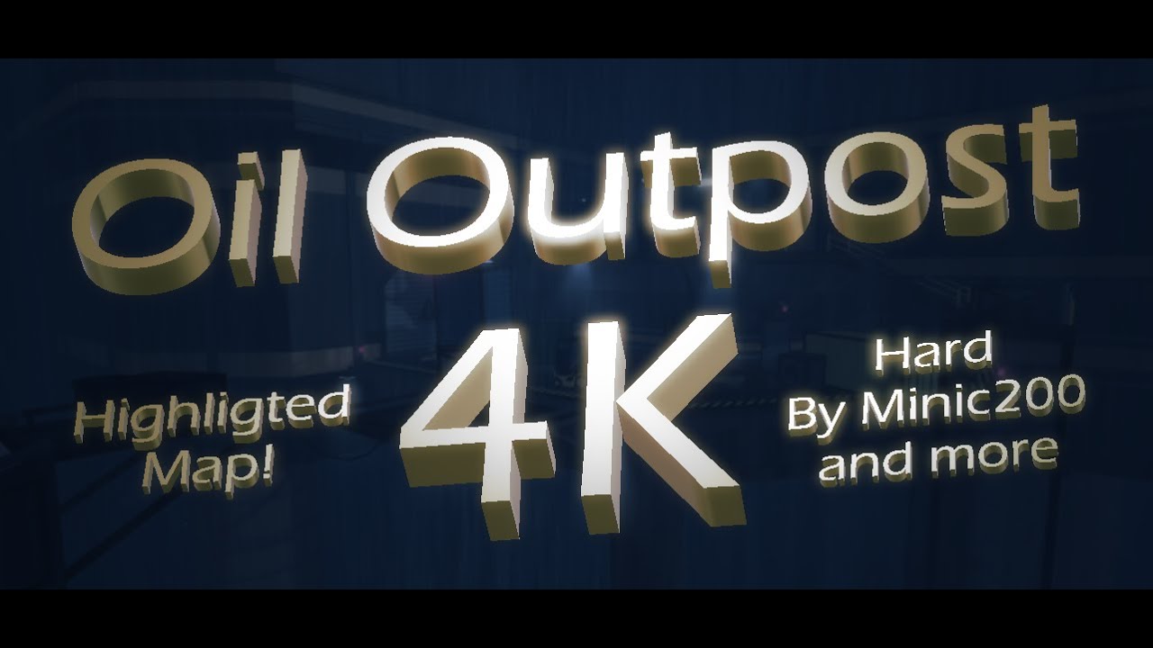 FE2 - Oil Outpost [4K] (Highlighted Map!) - YouTube
