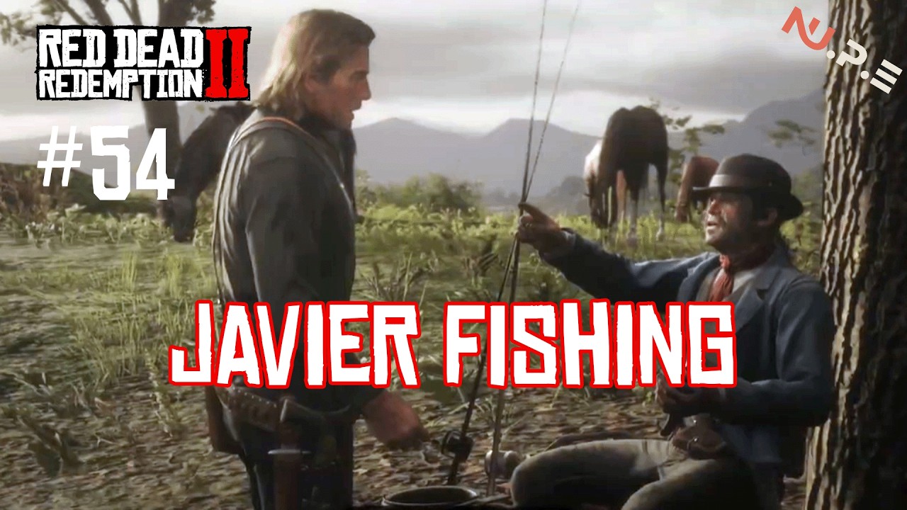 RDR2 -  javier Fishing / Gameplay EP.54