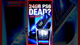 PS6 WARNING: WHY 24GB CHANGES THE MATH 💸