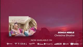 Christina Shusho - Songa Mbele