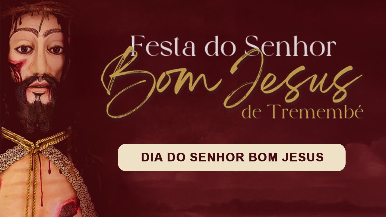 Dia do Senhor Bom Jesus de Tremembé
