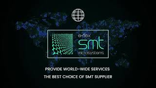 E-FLEX SMT Microsystems, your partner in the SMT field