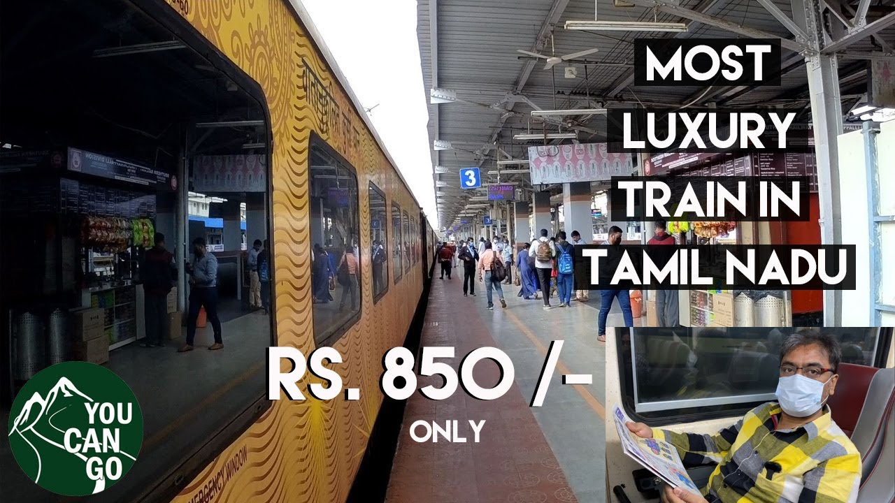 MOST LUXURY TRAIN IN TAMIL NADU [4K] CHENNAI TO MADURAI TEJAS EXPRESS YOU CAN GO 90 YouTube