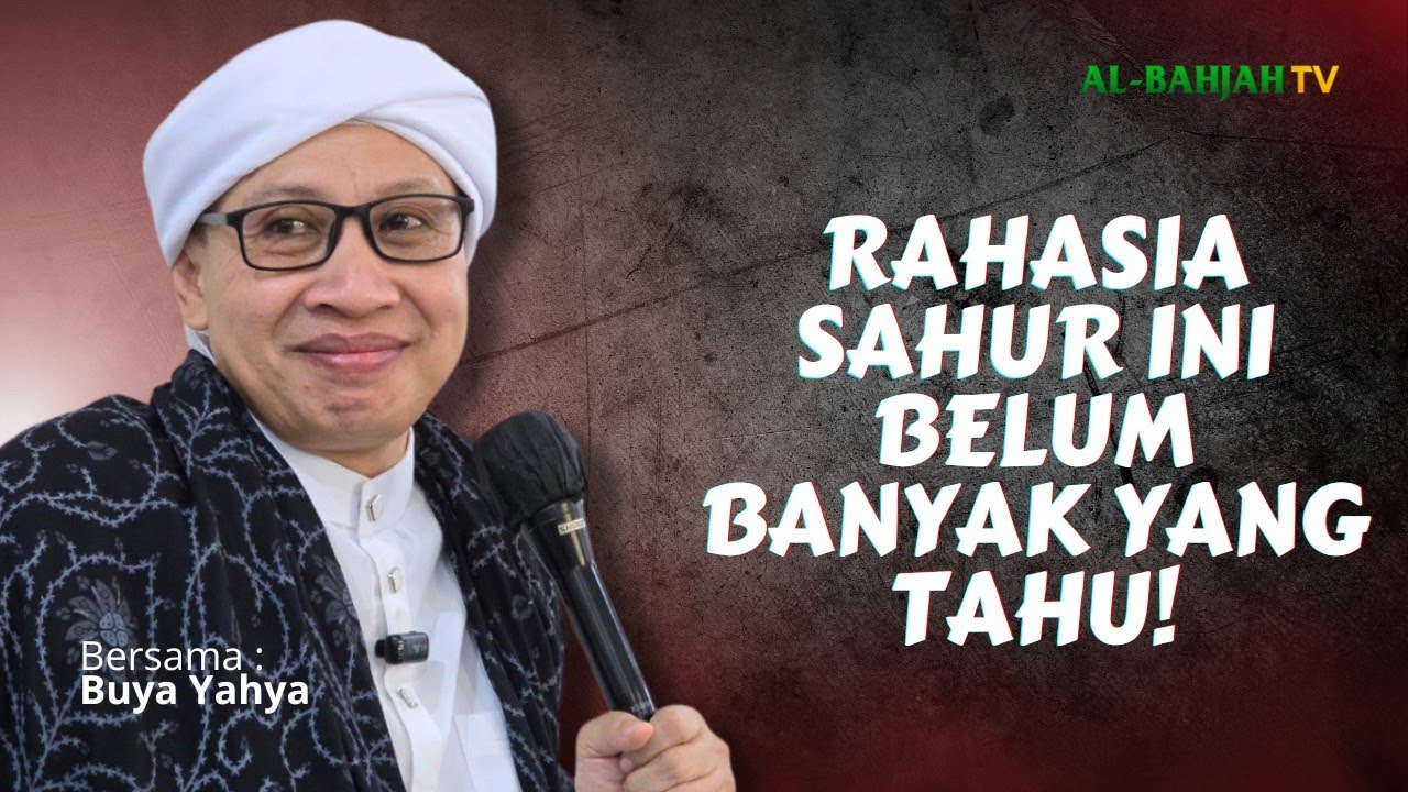 Ternyata ini Rahasia Sahur yang jarang Diketahui Orang‼️ | Buya Yahya