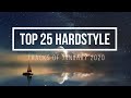 TOP 25 HARDSTYLE TRACKS OF JANUARY 2020