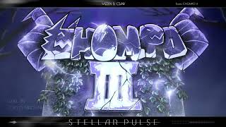 VIZZEN & CS4W - Stellar Pulse 【From: CHOMPO III】 Guide