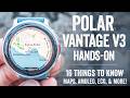 Polar Vantage V3 Hands-On: 16 Things to Know!