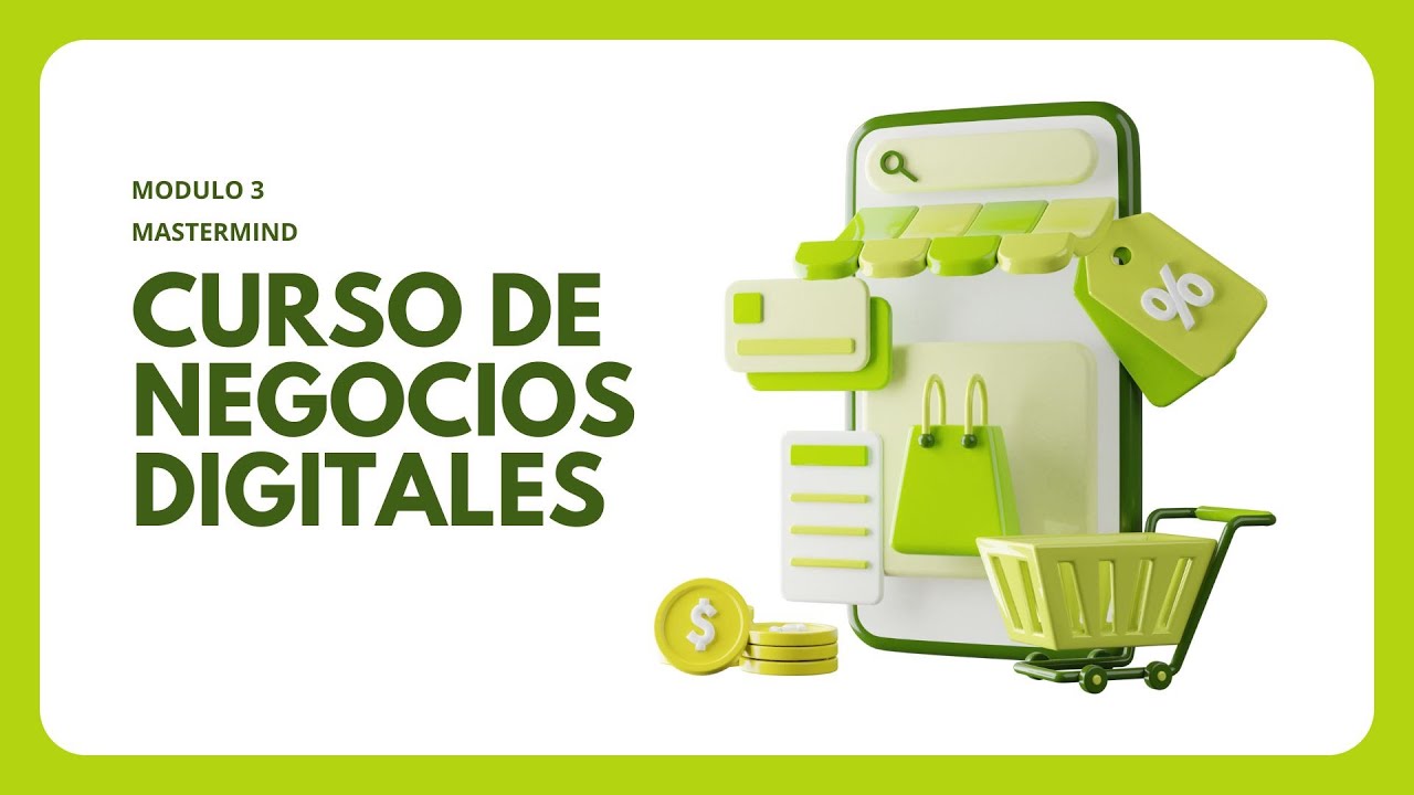 Cuso de Negocios Digitales Modulo 3