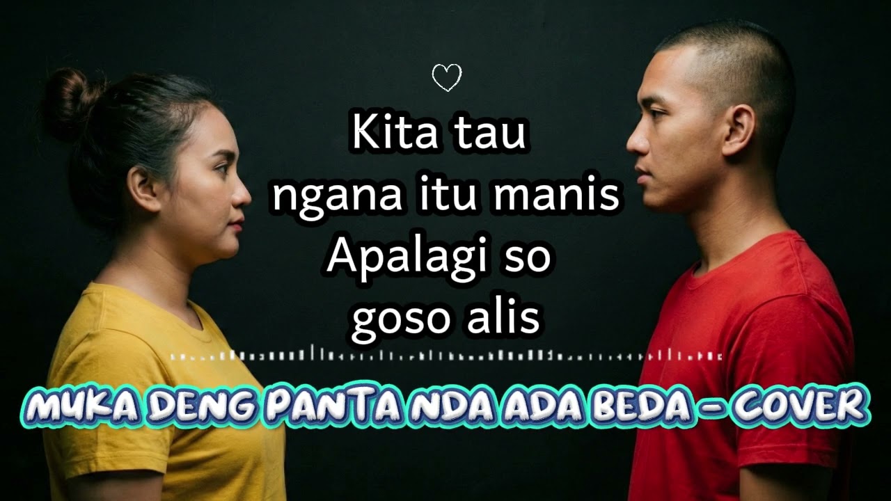 POP MANADO - MUKA DENG PANTA NDA ADA BEDA #cover