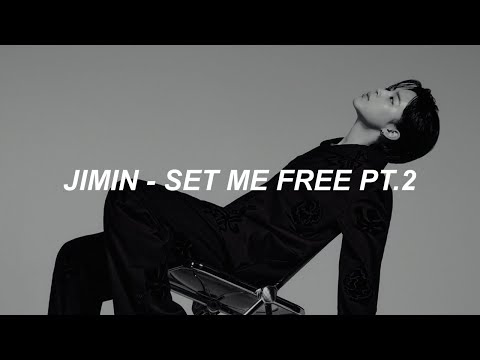 지민 Jimin Set Me Free Pt 2 Easy Lyrics