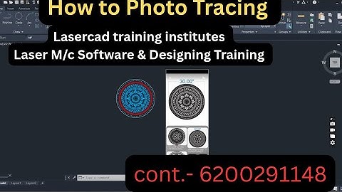 How to Photo Tracing AutoCAD, Lasercad training hub Here All Type Of Laser M/c Training Available 