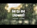 Tate Mcrae x Ali Gatie - lie to me (slowed with rain)