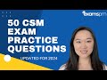 50 csm exam practice questions  updated for 2024